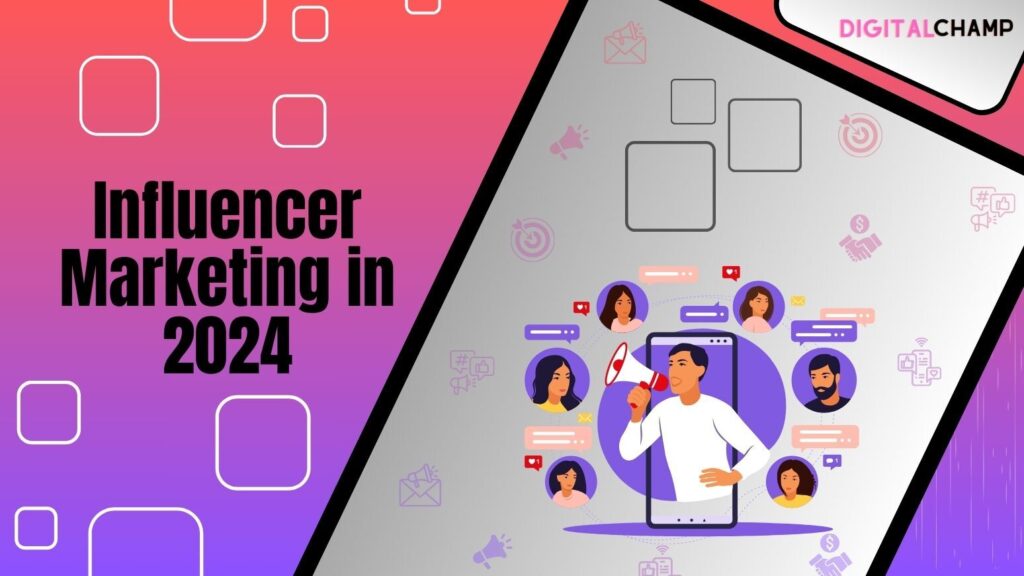 Influencer marketing in 2024